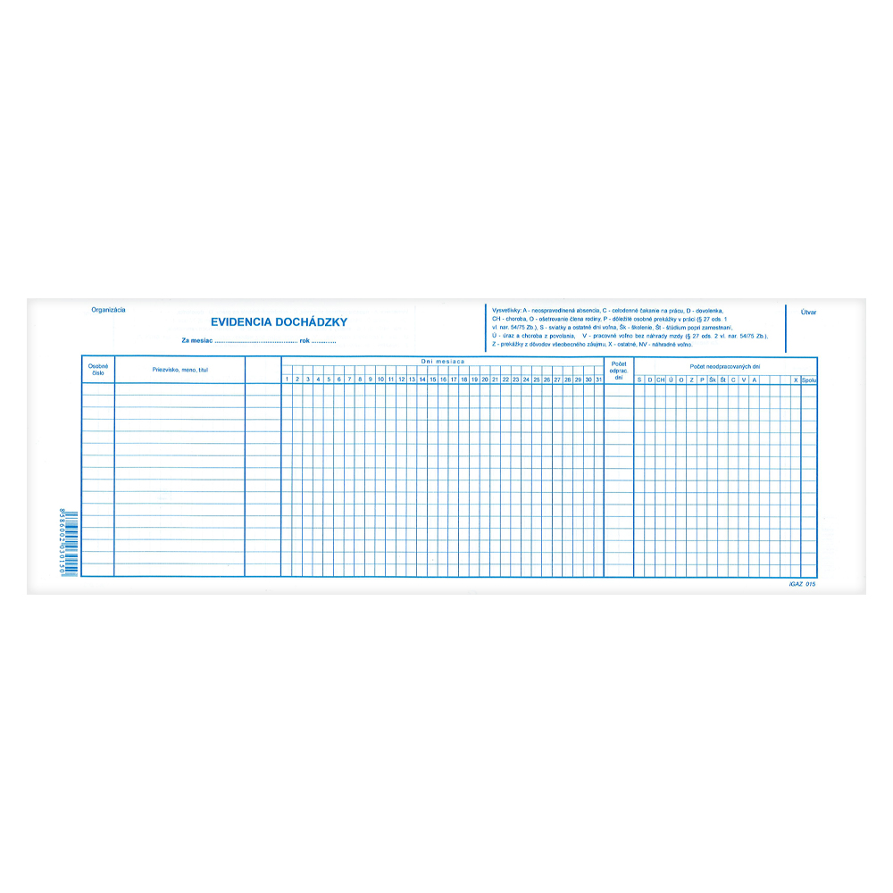 Evidencia dochádzky, 42 x 15 cm, 1 list,   (IGAZ 15)