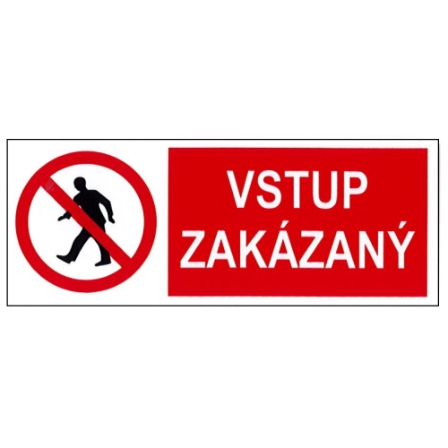 Samolepka "Vstup Zakázaný"